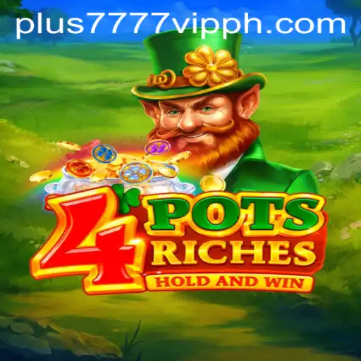 4 Pots Riches Game Overview