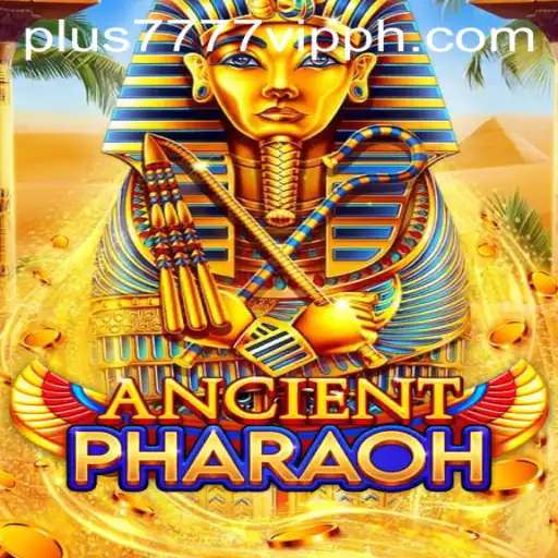 Discover AncientPharaoh: The Mesmerizing World of Plus7777 VIP